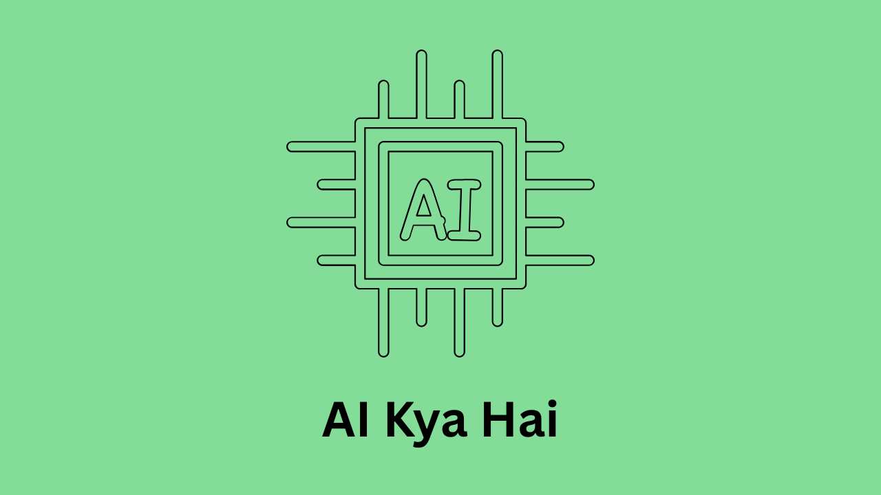 AI Kya Hai