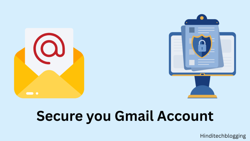 Secure you Gmail Account