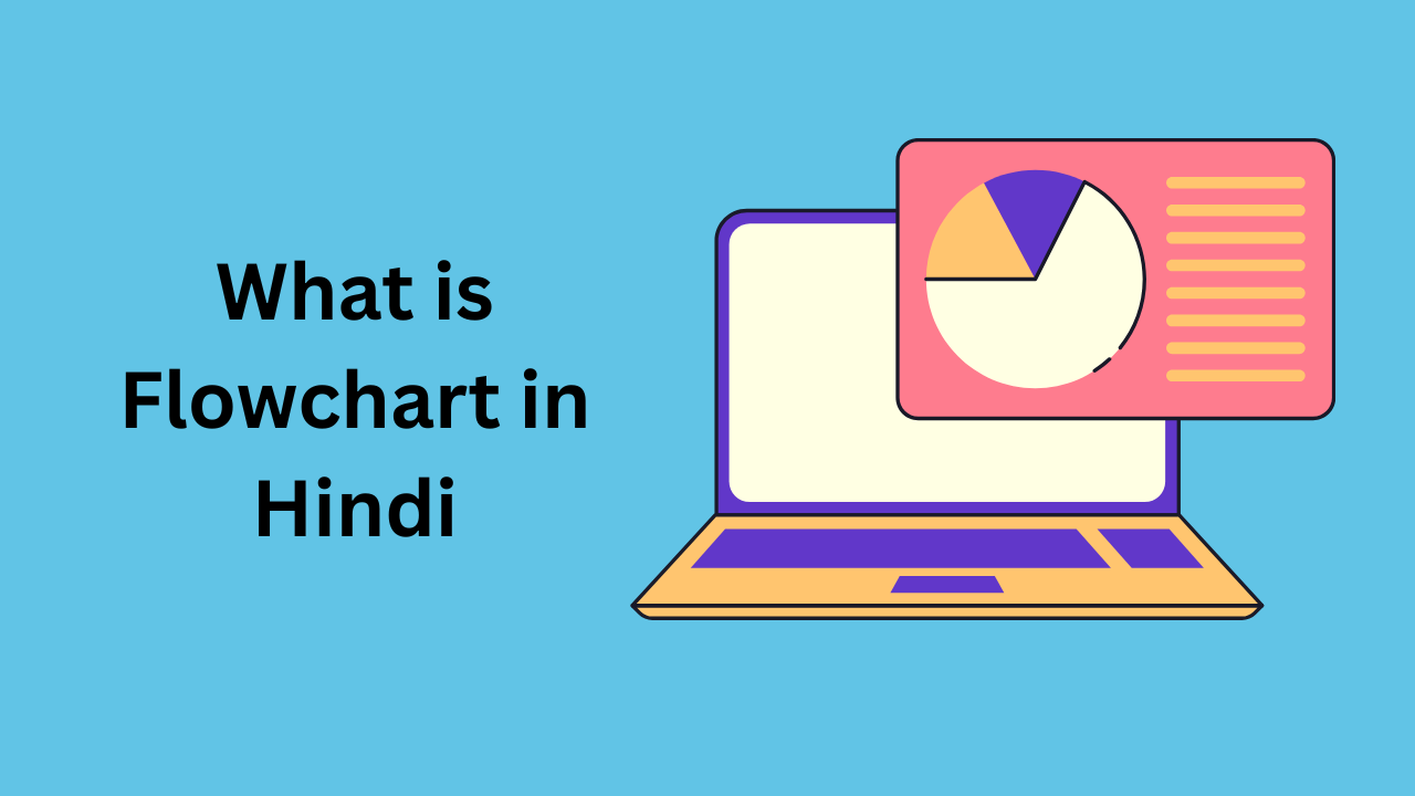 What is Flowchart in Hindi