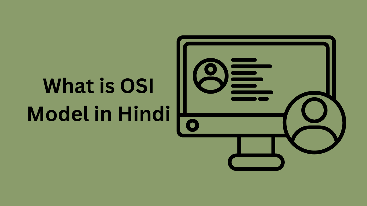 What is OSI Model in Hindi